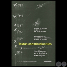 TEXTOS CONSTITUCIONALES - Estudio preliminar:  JUAN CARLOS MENDONÇA, DANIEL MENDONÇA - Año 2014